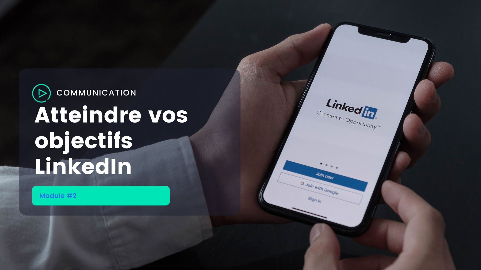 Formation - Les bases de LinkedIn - Module 2